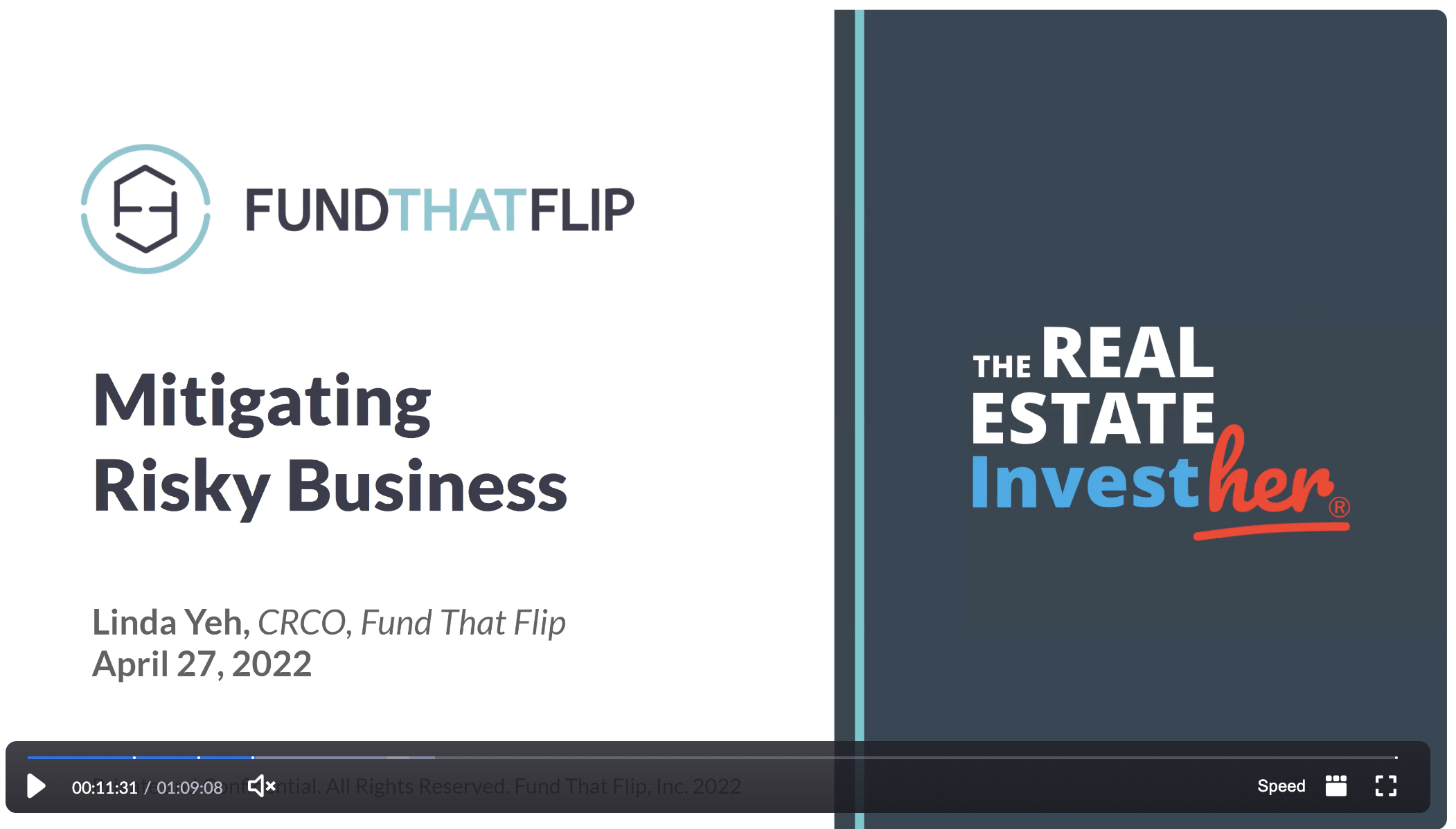 Mitigating Risky Business, a webinar presented by Linda Yeh, Fund That Flip CRCO, in partnership with The Real Estate InvestHER.
