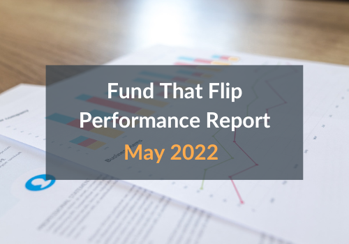 Fund That Flip provides industry-leading transparency into our performance every month. 